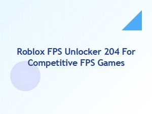 Roblox Fps Unlocker for Competitive Fps Games